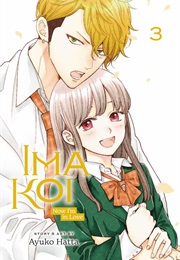 Ima Koi: Volume 3 (Ayuko Hatta)