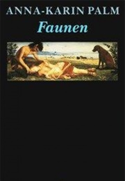 Faunen (Anna-Karin Palm)