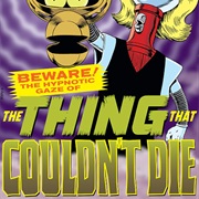 S9.E5: The Thing That Couldn't Die