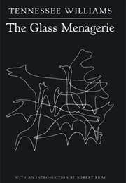 The Glass Menagerie (Tennessee Williams)