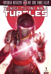 Teenage Mutant Ninja Turtles: The Untold Destiny of the Foot Clan (Erik Burnham)