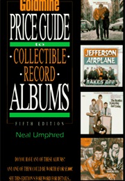 Goldmine's Price Guide to Collectible Record Albums (Neal Umphred)