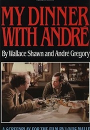 My Dinner With Andre (Wallace Shawn)