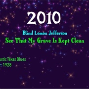 #7836 See That My Grave Is Kept Clean by Blind Lemon Jefferson
