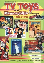Collectors Guide to TV Toys and Memorabilia: 1960s & 1970s (Collector's Guide to TV Toys and Memorab (Greg Davis)