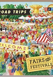 NPR Road Trips: Fairs and Festivals (NPR)