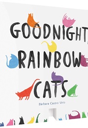 Goodnight, Rainbow Cats (Bàrbara Castro Urío)