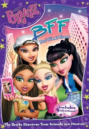 Bratz: BFF (Best Friends Forever) (2007)
