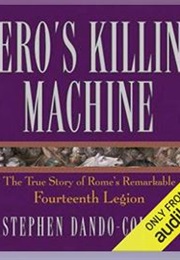 Nero's Killing Machine (Stephen Dando-Collins)