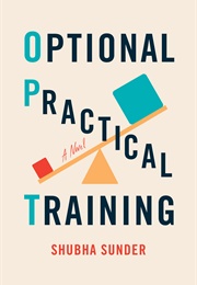 Optional Practical Training (Shubha Sunder)