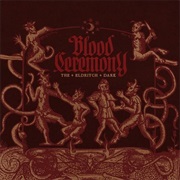 Blood Ceremony - Witchwood