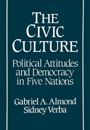 The Civic Culture (Gabriel Almond & Sidney Verba)