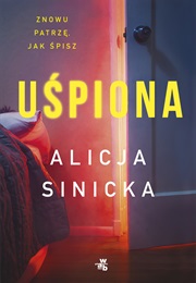 Uśpiona (Alicja Sinicka)