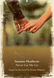 Never Let Me Go (Heathcote, Suzanne)