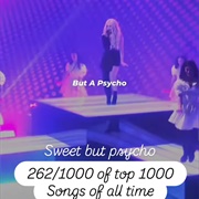 #353 Sweet but Psycho by Ava Max