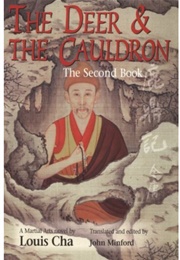 The Deer and the Cauldron: The Second Book (Jin Yong (Louis Cha))