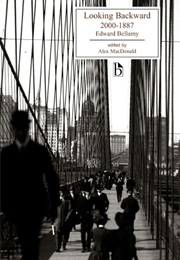 Looking Backward: 2000 - 1887 (Edward Bellamy)