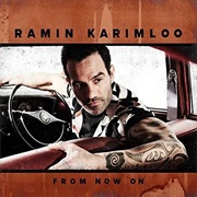 From Now on - Ramin Karimloo