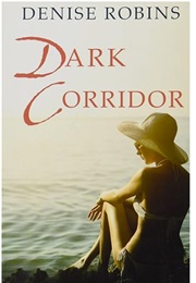 Dark Corridor (Denise Robins)
