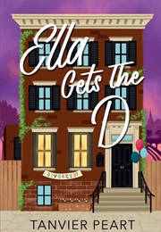 Ella Gets the D (Tanvier Peart)