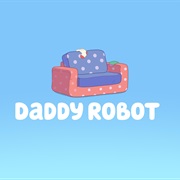S1.E4: Daddy Robot
