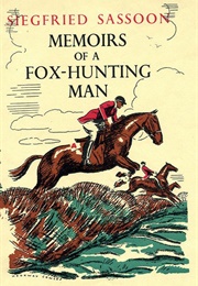 Memoirs of a Fox-Hunting Man (Sassoon, Siegfried)