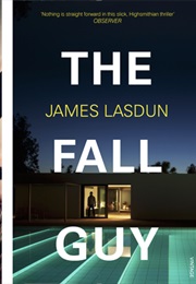 The Fall Guy (James Lasdun)