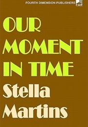 Our Moment in Time (Stella Martins)