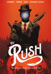 The Rush: This Hungry Earth Reddens Under Snowclad Hills (Si Spurrier)