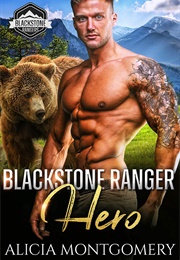 Blackstone Ranger: Hero (Alicia Montgomery)