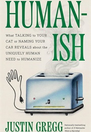Humanish (Justin Gregg)