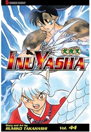 Inuyasha Vol 44 (Rumiko Takahashi)