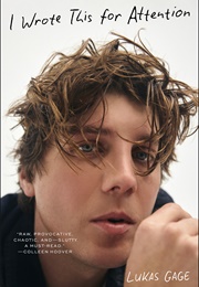 I Wrote This for Attention (Lukas Gage)