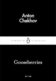 Gooseberries (Chekhov, Anton)