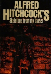 Skeletons From My Closet (Hitchcock, Alfred)
