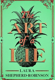 The Art of a Lie (Laura Shepherd-Robinson)