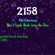 #7877 Don't Look Back Into the Sun by the Libertines