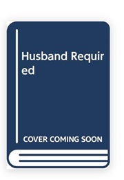 Husband Required (Debbie Macomber)