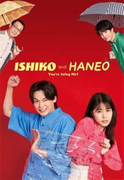 Ishiko and Haneo: You're Suing Me? (2022)