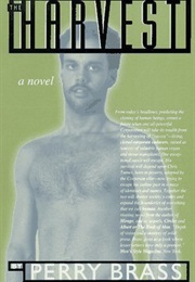 The Harvest: A Novel (Perry Brass)