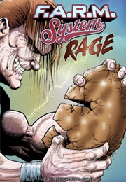 F.A.R.M. System (Book 2): Rage (Rich Koslowski)