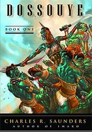 Dossouye (Charles R Saunders)