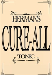 Herman's Cure-All Tonic (2008)