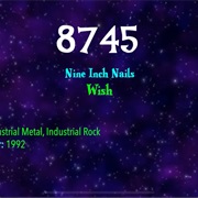 #9655 Wish by the Nine Inch Nails