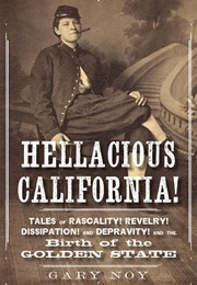 Hellacious California (Not)