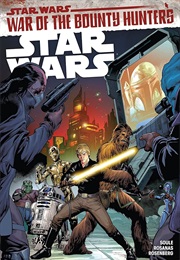 Star Wars, Vol. 3: War of the Bounty Hunters (Charles Soule)