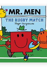Mr. Men: The Rugby Match (Roger Hargreaves)
