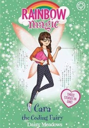 Cara the Coding Fairy (Daisy Meadows)