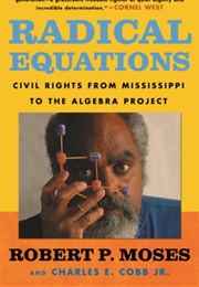 Radical Equations (Robert P. Moses)