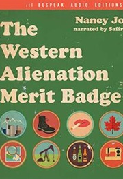 The Western Alienation Merit Badge (Nancy Jo Cullen)